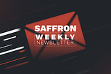 Saffron Weekly (05/01/23)