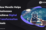 Mendix Digital Transformation