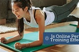 Is Online Personal Training Effective?