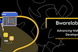 BwareLabs: Advancing Web3 Infrastructure and Development with Blast