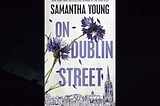 Book Review: On Dublin Street (On Dublin Street #1) by Samantha Young — Rain’n’books