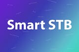 How to setup IPTV on Smart TV via Smart STB?