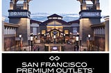 San Francisco Premium Outlet- A Simon Center at Livermore.
