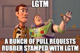 Just LGTM on Pull Request comments? You’re failing as a dev