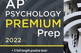 PDF @ FULL BOOK @ Princeton Review AP Psychology Premium Prep, 2022: 5 Practice Tests + Complete…