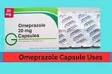 Omeprazole: Omeprazole Capsule Uses