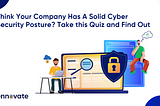 Cyber Security Posture Assessment: Sennovate