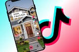 Is TikTok the new Real Estate Search Engine?