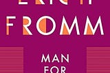 (*EPUB/Book)->Download Man for Himself: An Inquiry Into the Psychology of Ethics BY Erich Fromm…