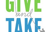 Book Review — Give and Take: Why Helping Others Drives Our Success — by Adam Grant