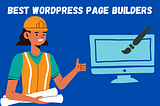 The 5 best WordPress page builder of 2022