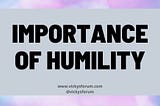 Humility — Humble Yourself Before The Lord