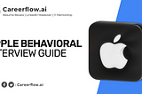 Apple Behavioral Interview Guide