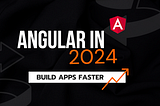 Getting Started with an Angular App in 2024
