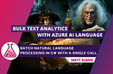 Bulk Text Analytics with Azure AI Language