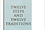 PDF Download!@ Twelve Steps and Twelve Traditions Read @book @#ePub