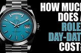 How Much Does a Rolex Day-Date Cost?