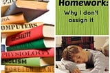 Why I Don’t Assign Homework