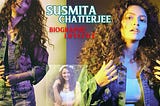 Susmita Chatterjee Biography, Age, Height, Weight, Boyfriend, Family, Wiki & More