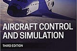 E-book download Aircraft Control and Simulation: Dynamics, Controls Design, and Autonomous Systems…