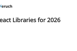 (번역) 2026년 리액트 라이브러리
