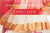 Book Review: His Runaway Royal Bride by Tanu Jain