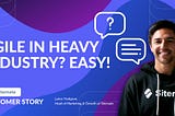 Easy Workflow Management in a Heavy Industry Project