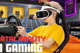 Virtual Reality: The Future of Gaming in VR