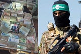 Hamas’ Blood-Soaked Billions