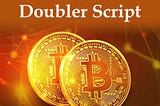How does a doubler script work?