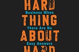 Selva Book Club: The Hard Thing About Hard Things by Ben Horowitz