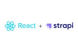 ReactJS + Strapi Headless CMS 🚀