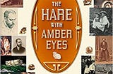 READ/DOWNLOAD$+ The Hare with Amber Eyes: A Hidden