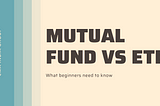 Mutual fund vs ETF which one is better in 2021 — CMA INDIA GROUP