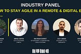 Key Insights on How to Stay Agile in a Remote & Digital Era