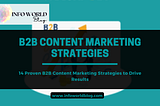14 Proven B2B Content Marketing Strategies to Drive Results