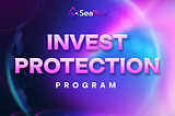 SeaPad Invest-Protection Policy