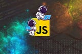 Fundamentals of the JavaScript Universe: Beyond the Web