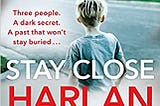 Stay Close — Book Review