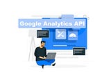 How to Set Up Google Analytics API: Step by Step Guide