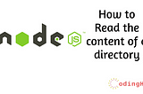How to read the content of a directory