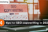 A Complete Guide To SEO Copywriting in 2020