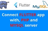 PHP backend with flutter