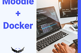 Moodle with Docker