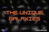 the unique galaxies | spacelia