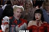 A meme from the movie Zoolander, showing Mugatu telling Katinka that GenAI is so hot right now (original line: Hansel. So hot right now. Hansel.)