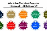 What Are The Most Essential Modules in HR software?