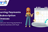 Subscription payments and one-time payment