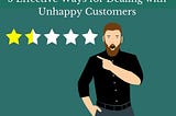 dealing with unhappy customers