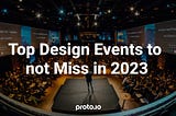 Top Design Events to not Miss in 2023